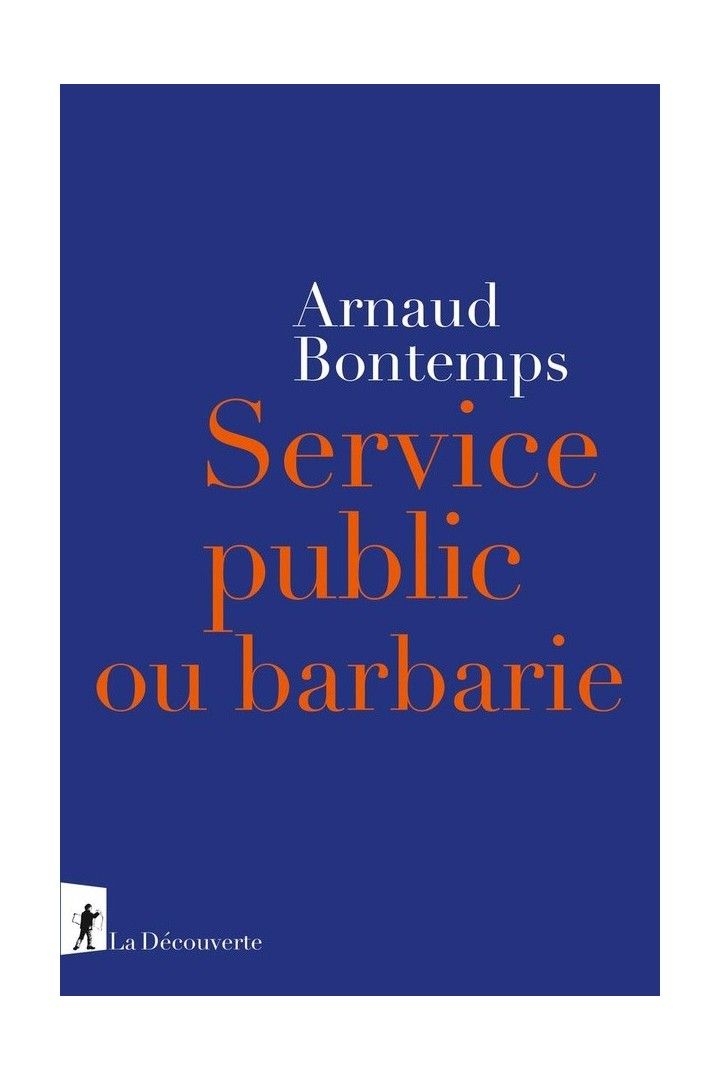 Service public ou barbarie