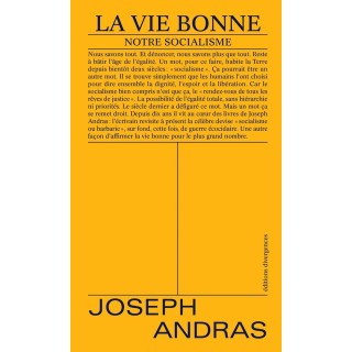 La vie bonne : Notre socialisme