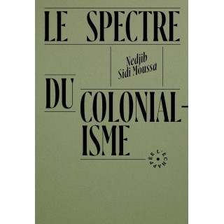 Le Spectre du colonialisme