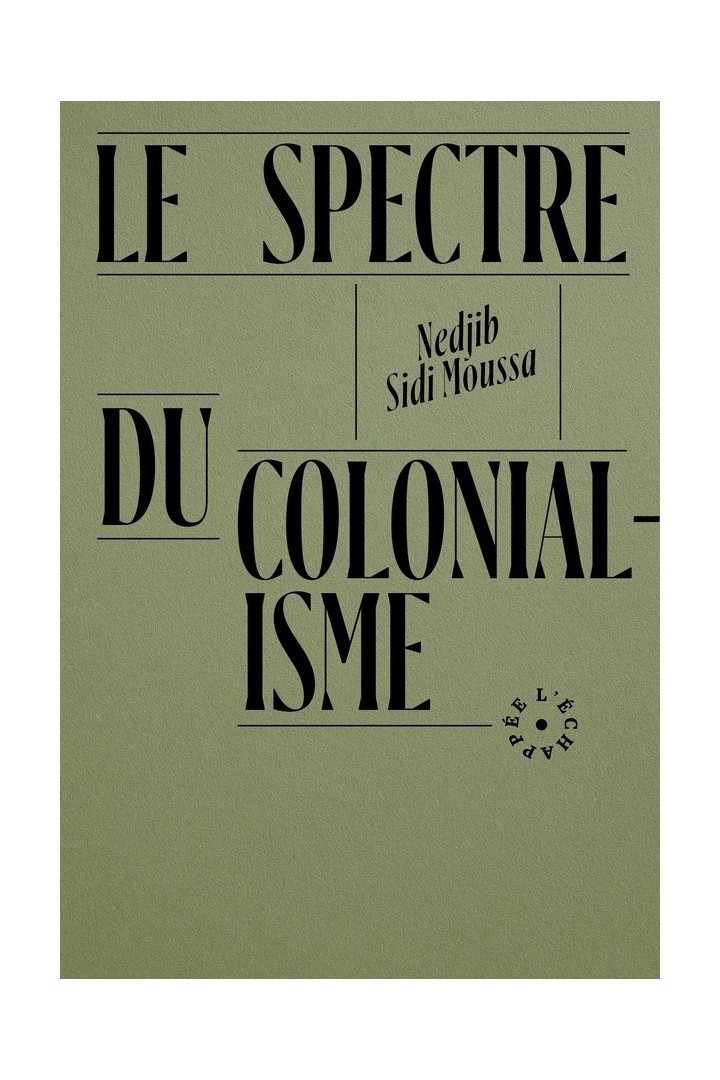 Le Spectre du colonialisme