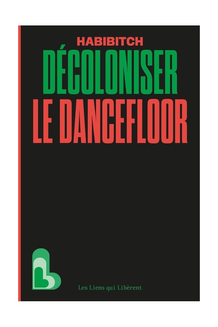 Décoloniser le dancefloor