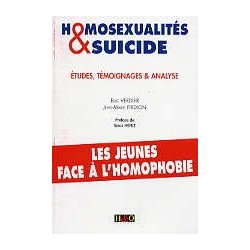 Homosexualités & suicide - Les jeunes face à l'homophobie