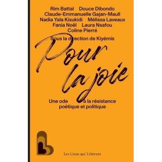 Pour la joie : Une ode à la résistance poétique et politique