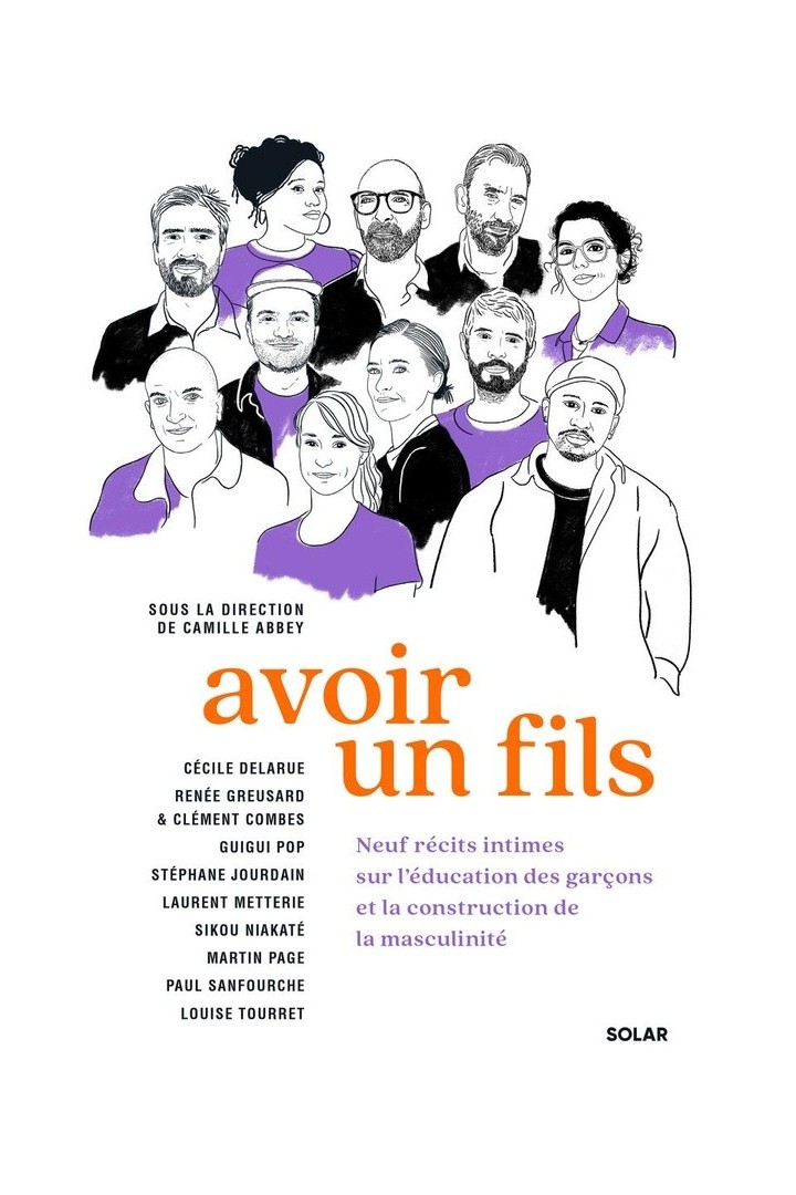 Avoir un fils : Neuf récits intimes sur l'éducation des garçons et la construction de la masculinité