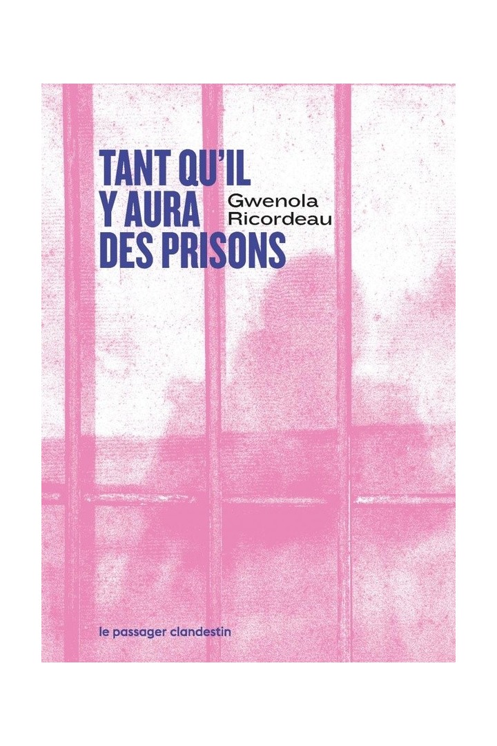 Tant qu'il y aura des prisons