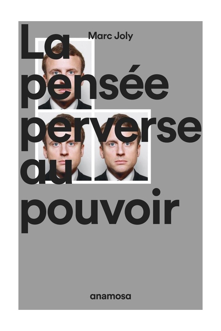La pensée perverse au pouvoir
