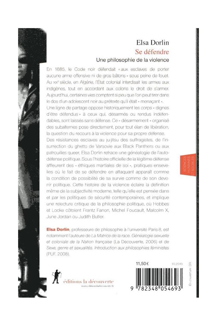 Se défendre ; une philosophie de la violence