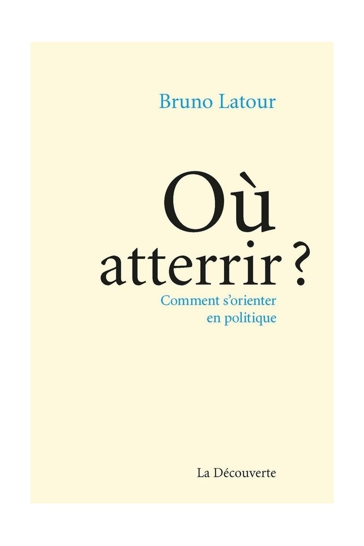 Où atterrir ? comment s'orienter en politique