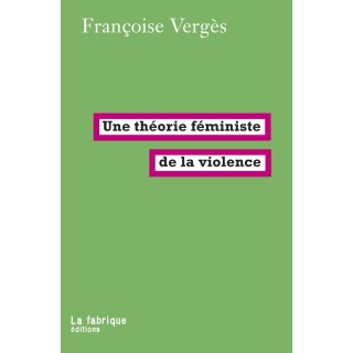 Une théorie féministe de la violence