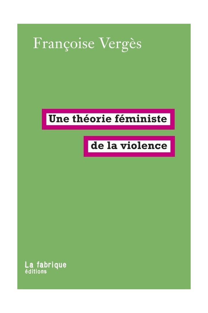 Une théorie féministe de la violence