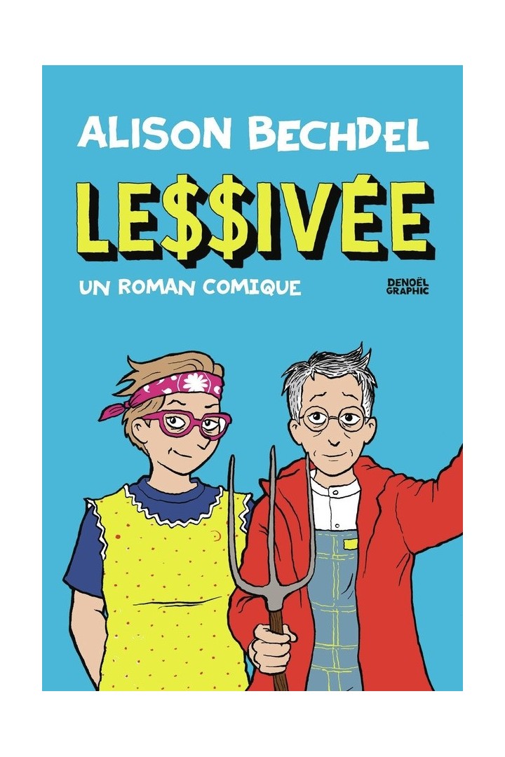 Lessivée, un roman comique
