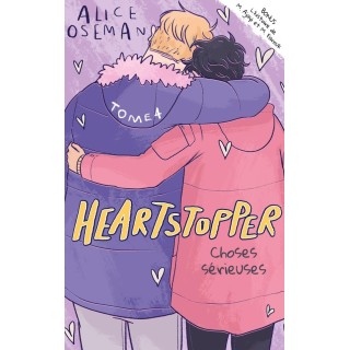 Heartstopper Tome 4 : choses sérieuses