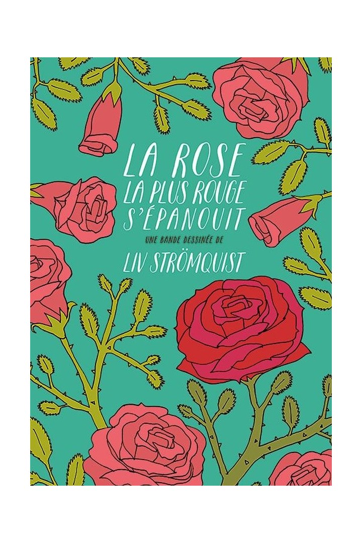 La rose la plus rouge s'épanouit