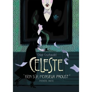 Céleste Tome 1 : bien sûr, Monsieur Proust