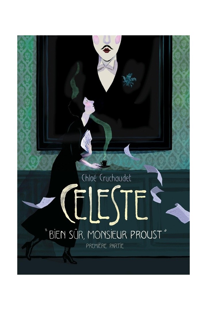 Céleste Tome 1 : bien sûr, Monsieur Proust