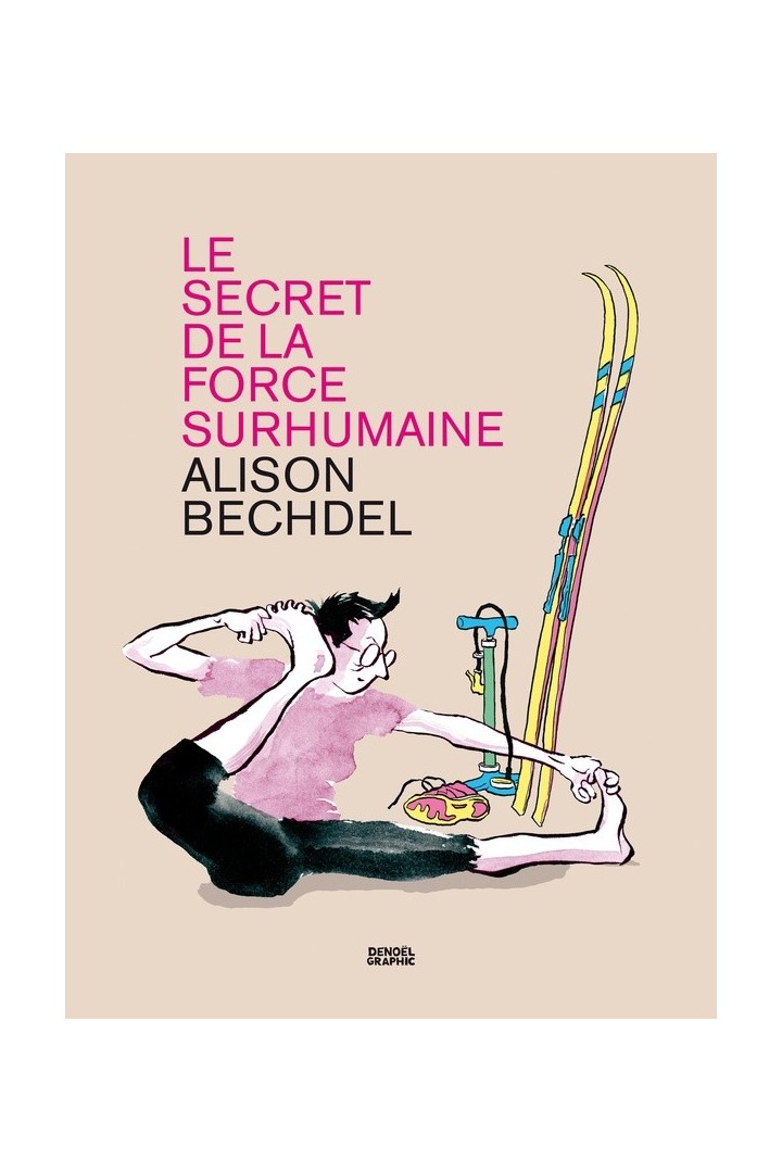Le secret de la force surhumaine
