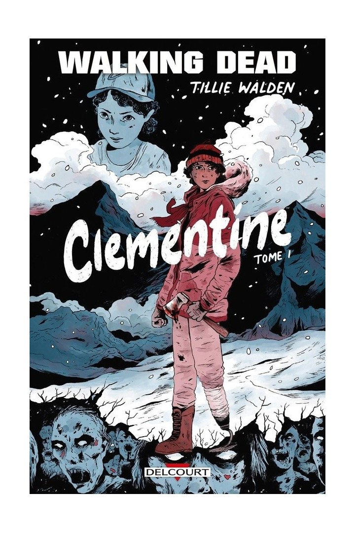Walking Dead - Clementine Tome 1