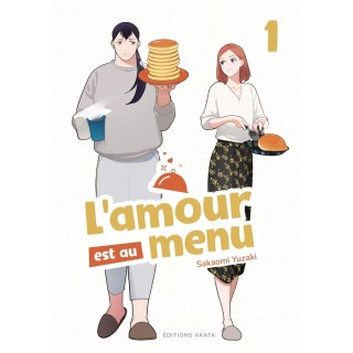 L'amour est au menu Tome 1