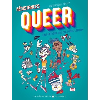 Résistances Queer : Une histoire des cultures LGBTQI+