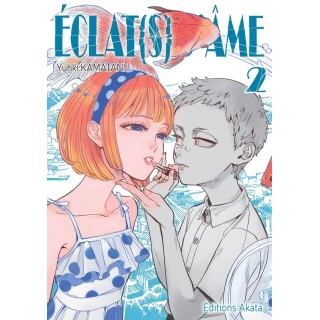 Éclat(s) d'âme Tome 2