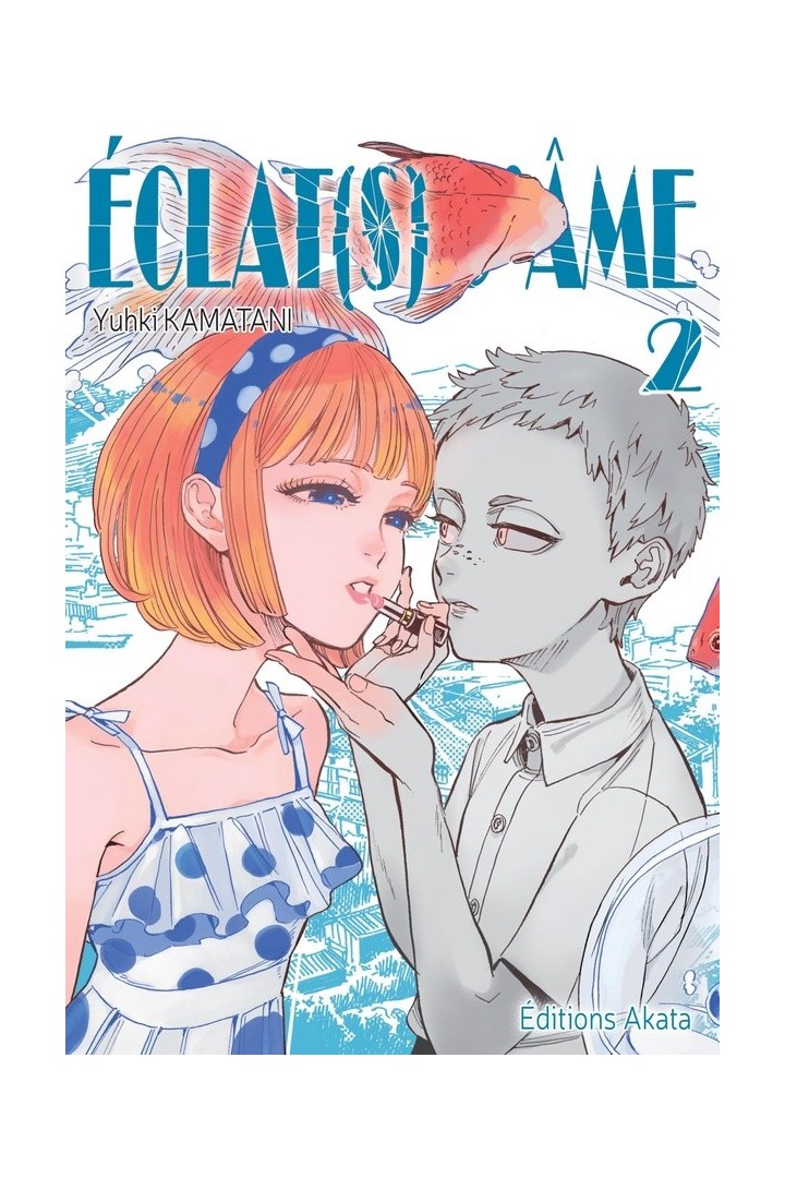 Éclat(s) d'âme Tome 2