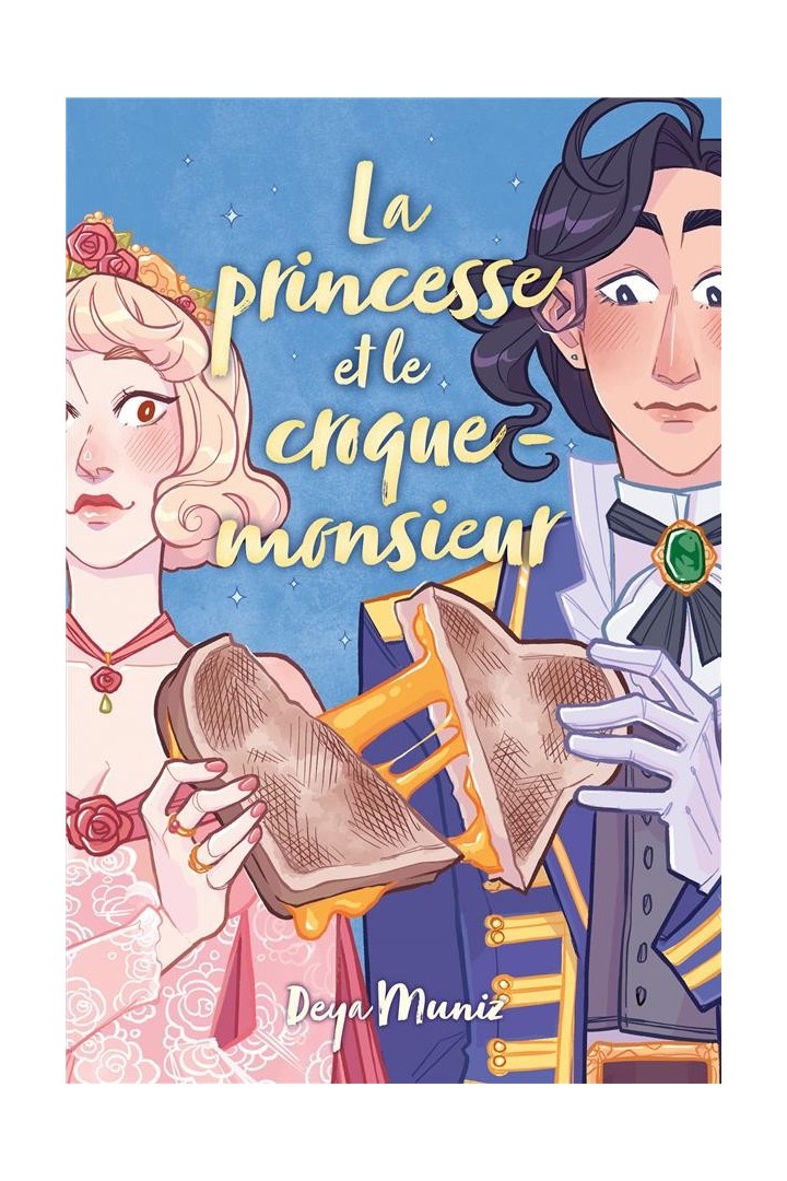 La princesse et le croque-monsieur