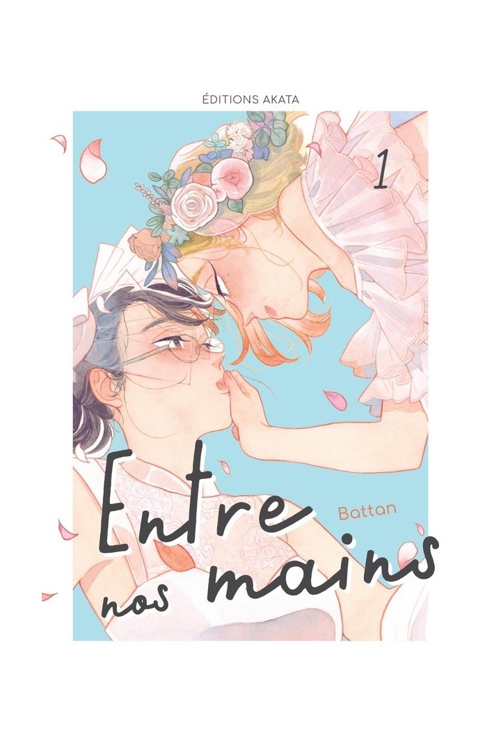Entre nos mains Tome 1
