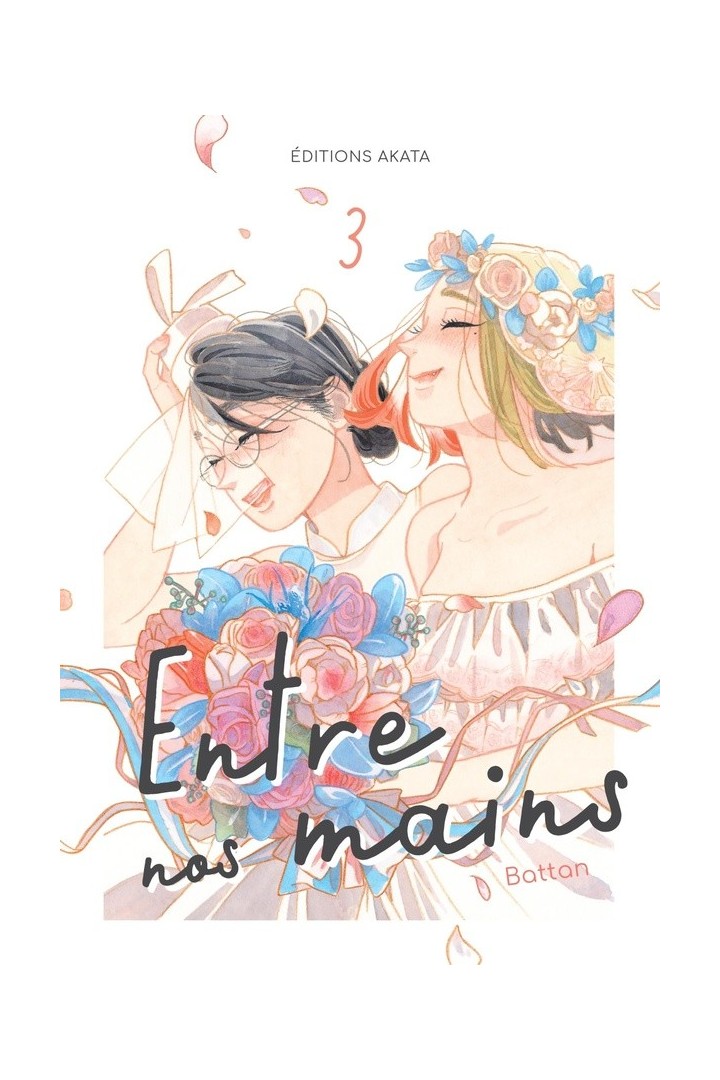 Entre nos mains Tome 3