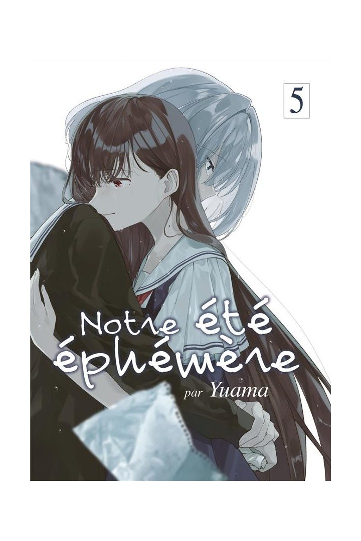 Notre été éphémère Tome 5