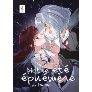 Notre été éphémère Tome 4