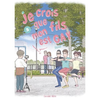 Je crois que mon fils est gay Tome 5