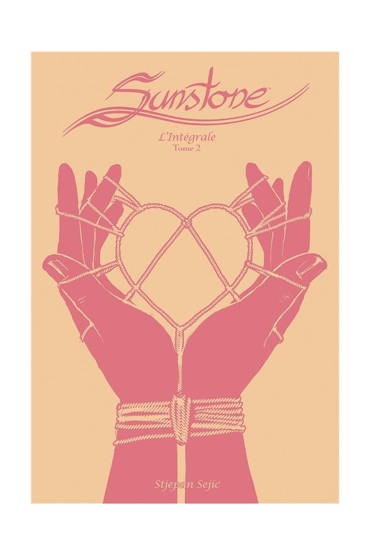 Sunstone : Intégrale vol.2
