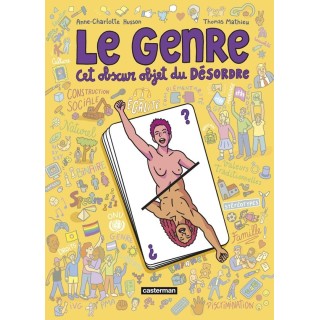 Le genre ; cet obscur objet du désordre