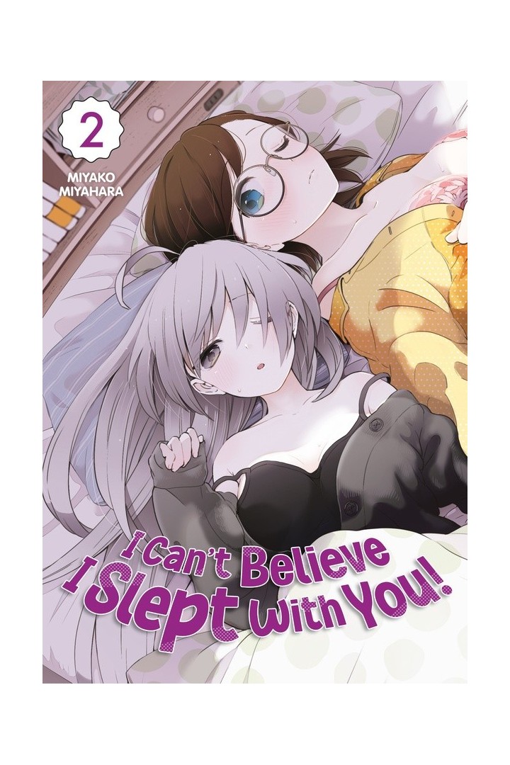 I can't believe I slept with you! Tome 2
