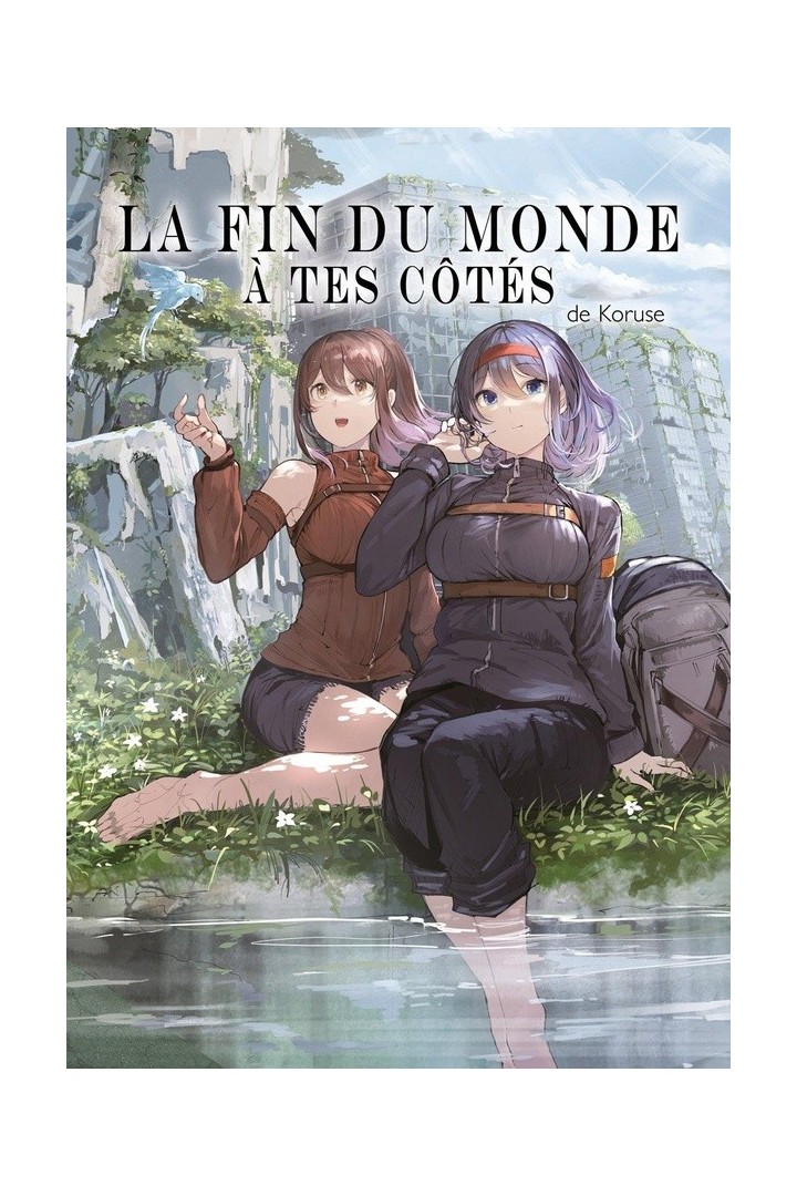 La fin du monde à tes côtés