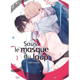 Sous le masque du loup Tome 1