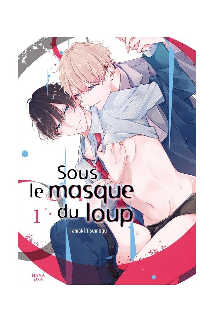 Sous le masque du loup Tome 1
