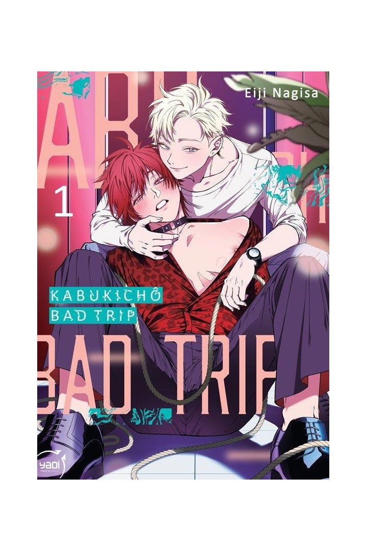 Kabukichô bad trip Tome 1
