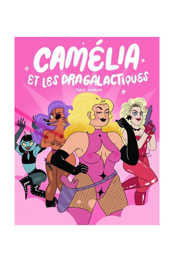 Camélia et les Dragalactiques
