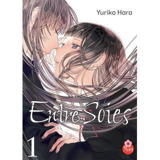 Entre soies Tome 1