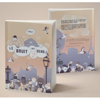 Le bruit des gens Tome 2