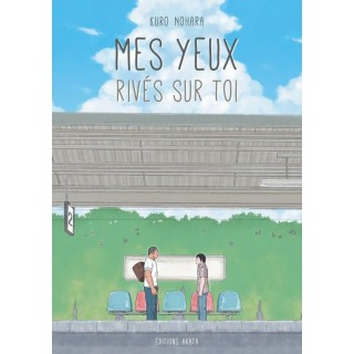 Mes yeux rivés sur toi