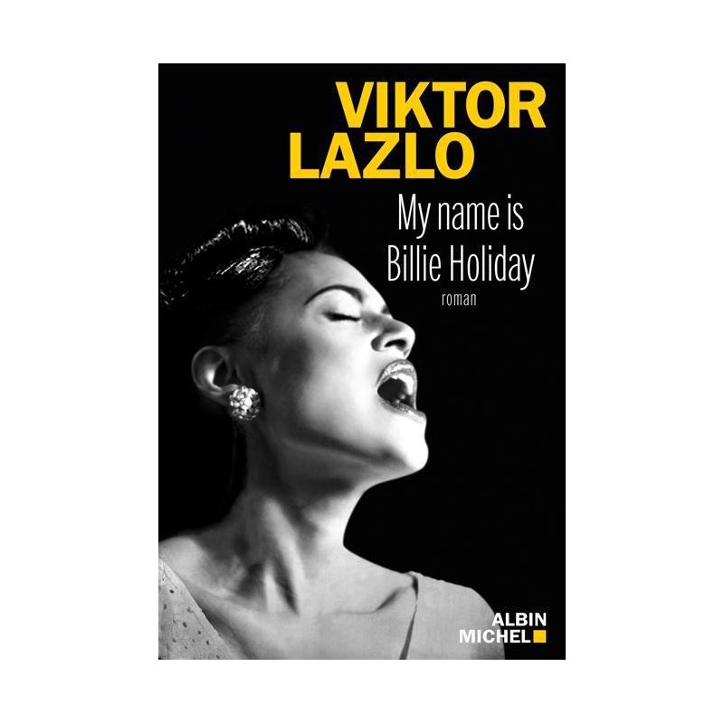 My name is Billie Holiday