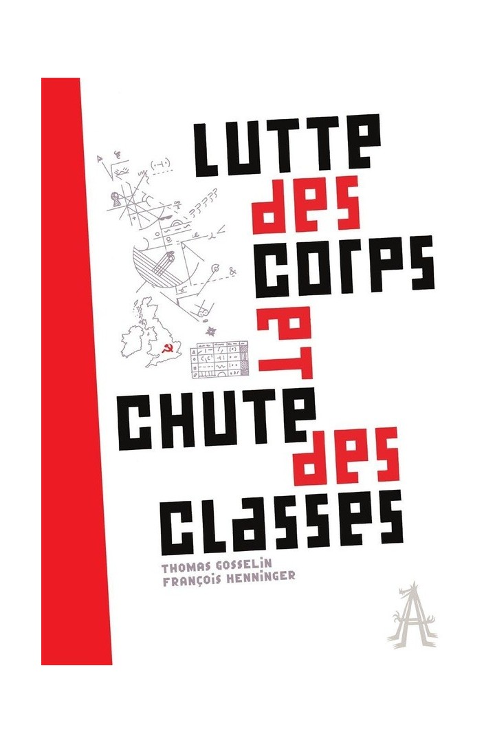 Lutte des corps et chute des classes