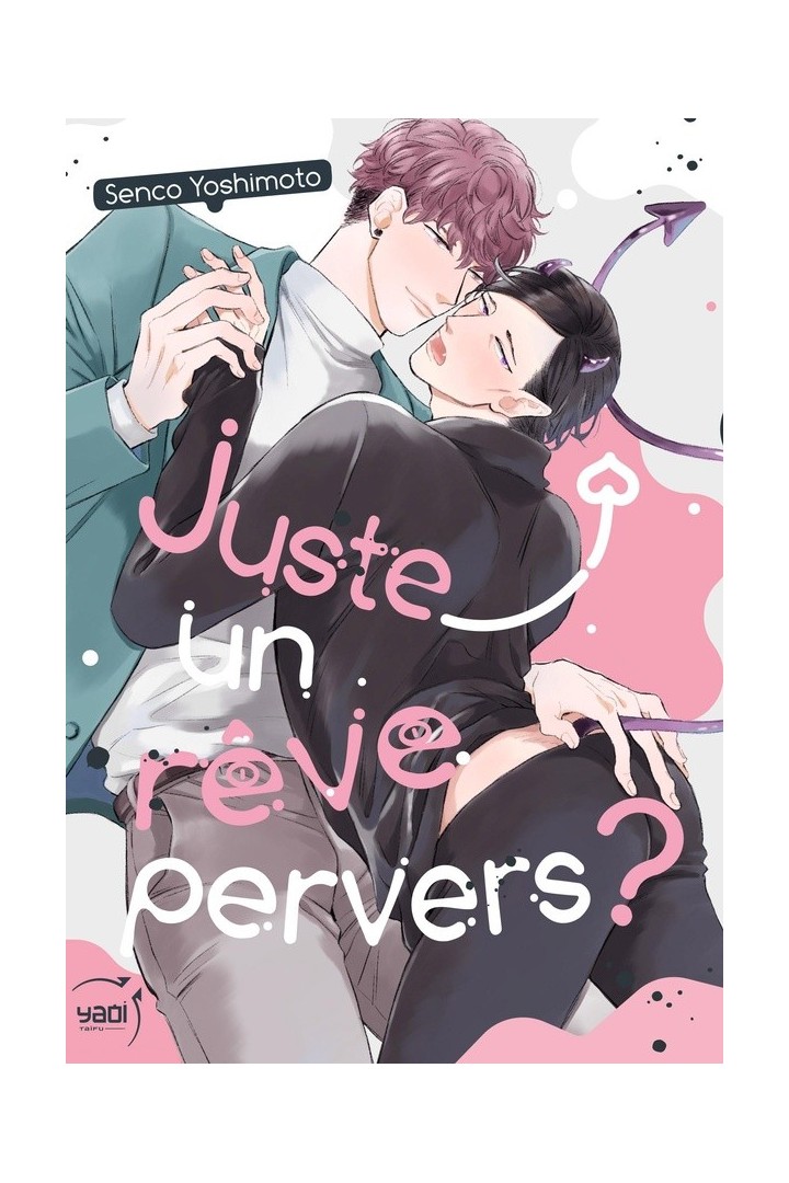Juste un rêve pervers