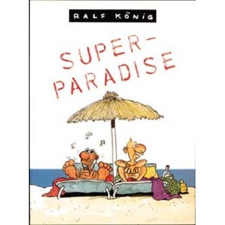Konig Tome 12 ; super paradise