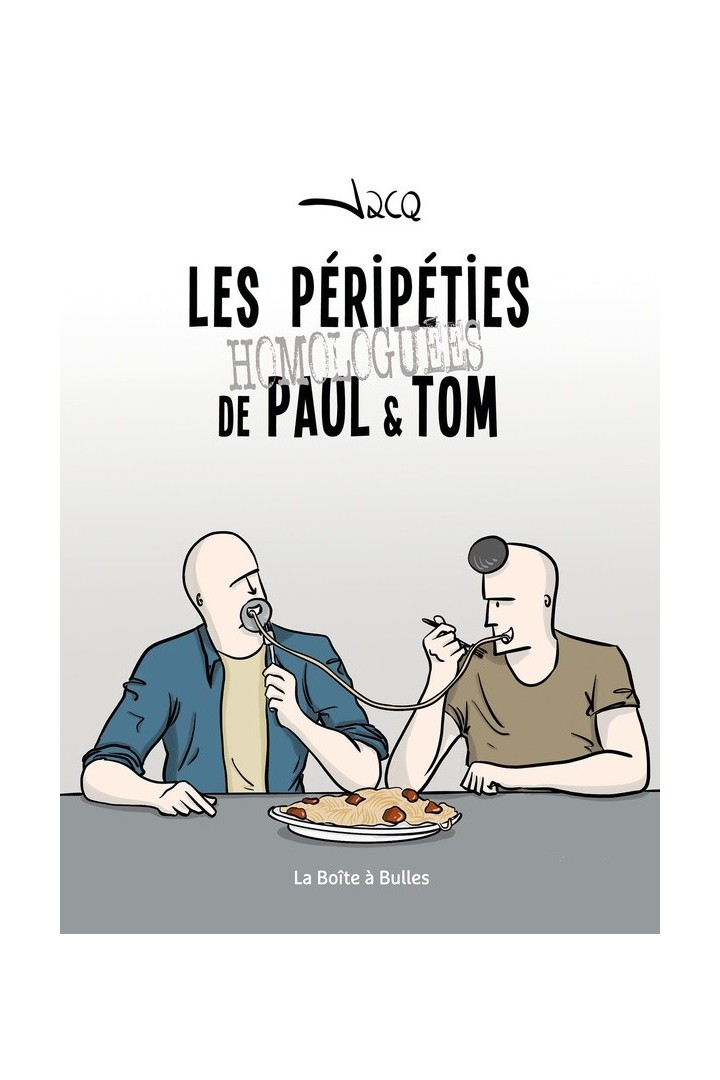 Les péripéties homologuées de Paul et Tom