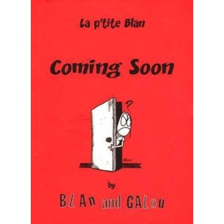 La p'tite Blan Tome 1 ; coming soon