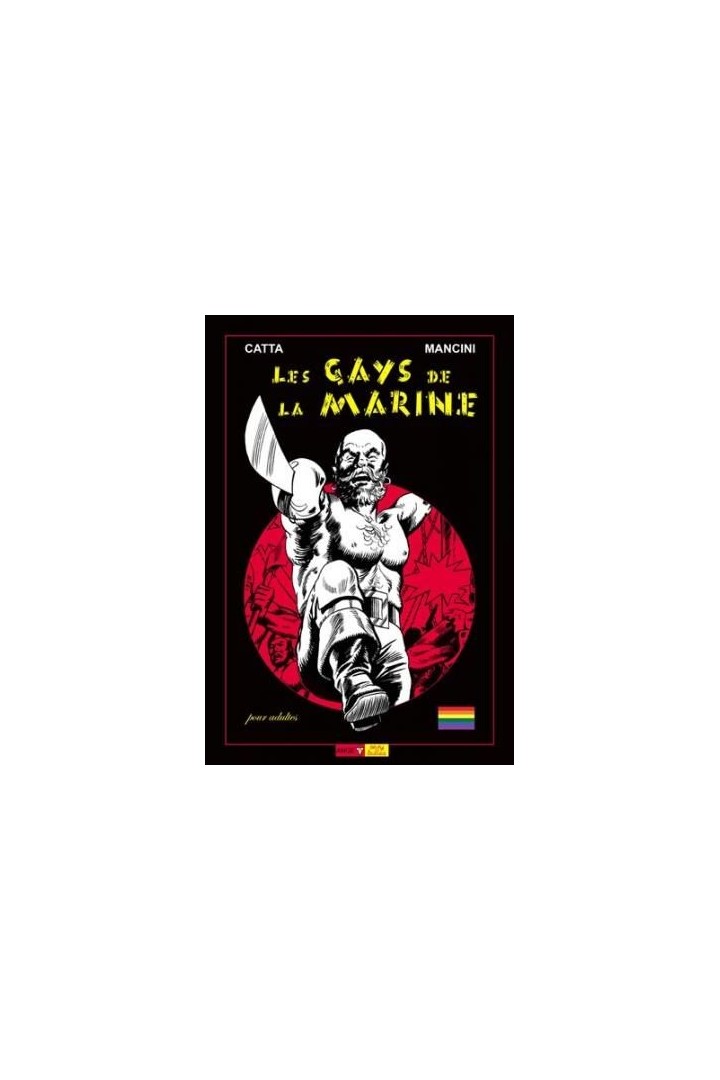 Les gays de la marine ; matelots et matelotages