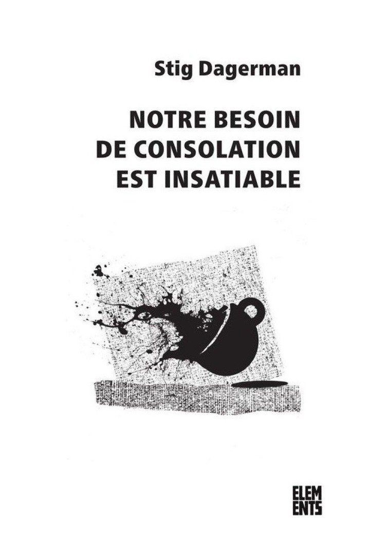 Notre besoin de consolation est insatiable